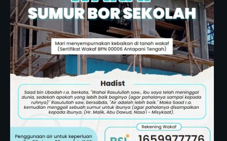 Yuk Wakaf Sumur Bor Sekolah !...