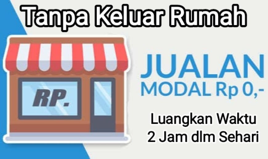 JUALAN TANPA MODAL