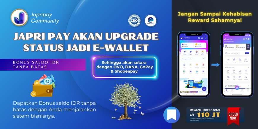 Kenali E-Wallet setiap Marketplace dan Aplikasi Lainnya Agar belanja setiap kebutuhan Anda  bisa dapat saham Pra IPO Japri Pay