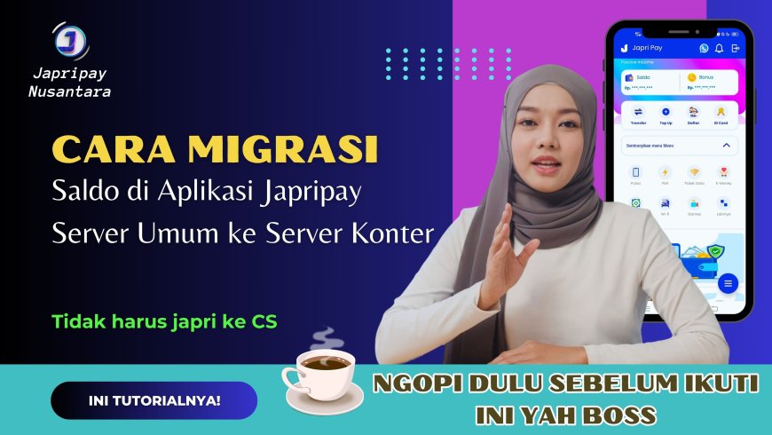 Cara Migrasi Saldo Japripay Server Umum Ke Server Konter