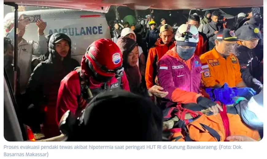 Tragedi di Bawakaraeng: 52 Pendaki Dievakuasi, 1 Meninggal Saat Rayakan HUT RI